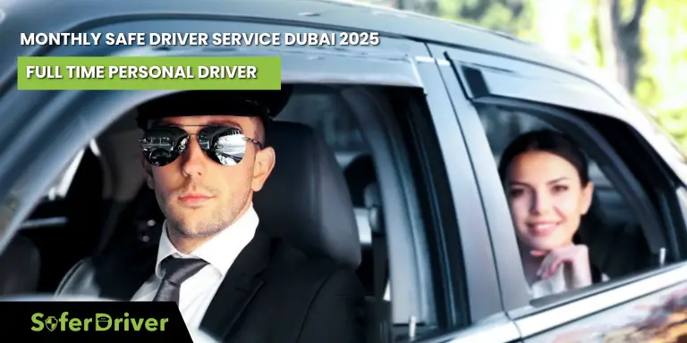 Monthly Safe Driver service Dubai 2025