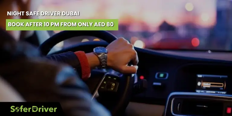 Night Safe Driver Dubai